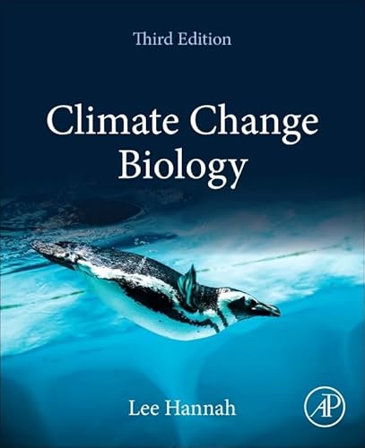 Climate Change Biology — Lee Hannah (2021)