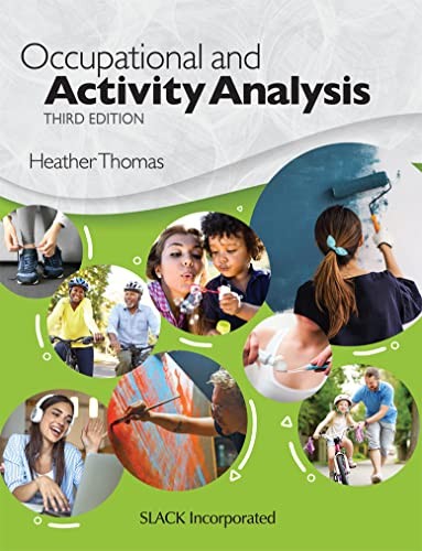 Occupational and Activity Analysis — Heather Thomas (2022)
