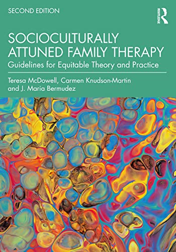 Socioculturally Attuned Family Therapy — TERESA. MCDOWELL et al. (2022)
