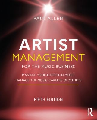 Artist Management for the Music Business — Paul Allen (2022)