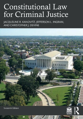 Constitutional Law for Criminal Justice — Jacqueline R. Kanovitz et al. (2024)