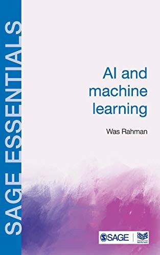 AI and Machine Learning — Was Rahman (2020)