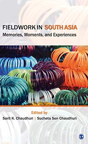 Fieldwork in South Asia: Memories, Moments, and Experiences — Sarit K. Chaudhuri et al. (2019)