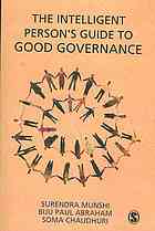 The intelligent person's guide to good governance — Surendra Munshi et al. (2009)
