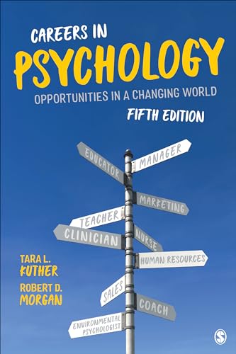 Careers in Psychology: Opportunities in a Changing World — Tara L. Kuther et al. (2019)