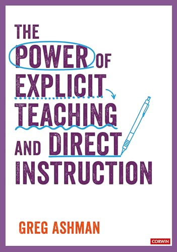 The Power of Explicit Teaching and Direct Instruction — Greg Ashman (2021)