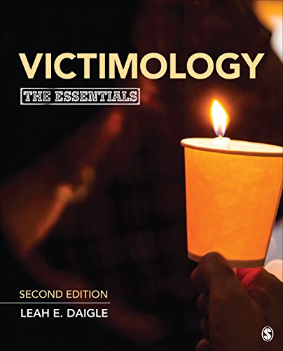 Victimology: The Essentials — Leah E. Daigle (2017)