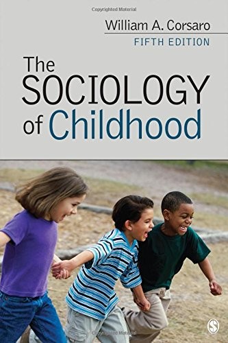 The Sociology of Childhood — William A. Corsaro (2017)