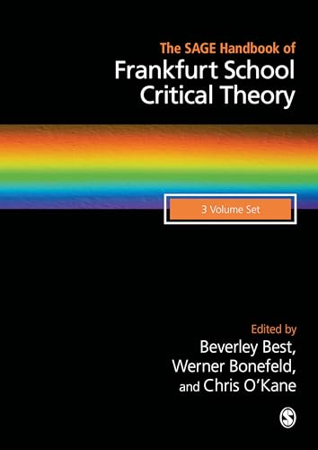 The SAGE Handbook of Frankfurt School Critical Theory — Beverley Best et al. (2018)
