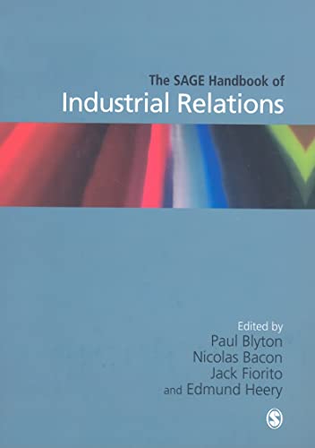 The SAGE Handbook of Industrial Relations — Paul Blyton (2008)