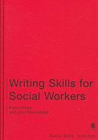 Writing skills for social workers — Karen Healey et al. (2010)