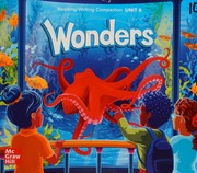 Wonders Grade K Reading/Writing Companion Unit 6 — McGraw Hill (2021)