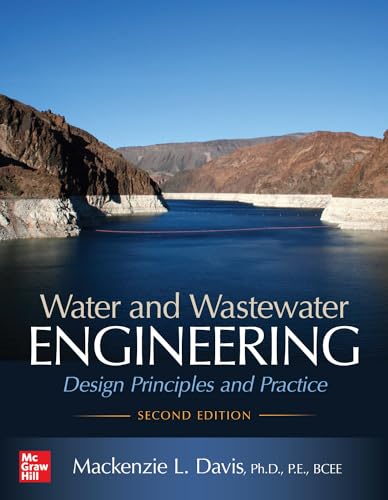 Water and Wastewater Engineering: Design Principles and Practice, Second Edition — Mackenzie L Davis (2019)