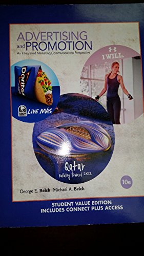 Advertising and Promotion: An Integrated Marketing Communications Perspective (10e) [Kent State University] — Belch (2015)
