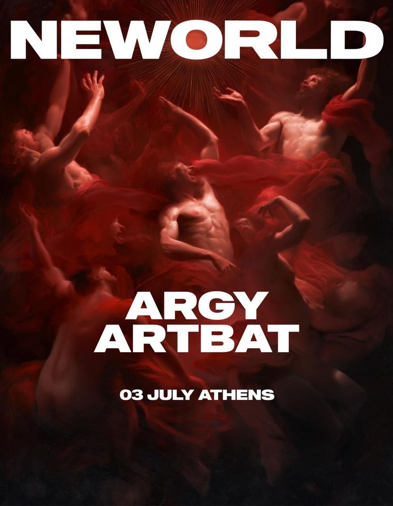 NEWORLD w/ ARGY & ARTBAT
