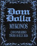 Dom Dolla Μύκονος