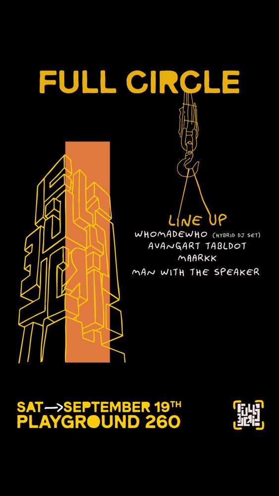 Full Circle with WhoMadeWho (DJ Set) & Avangart Tabldot in Athens