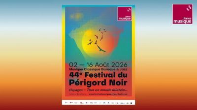 Festival du Périgord Noir 2026 – 44e Édition