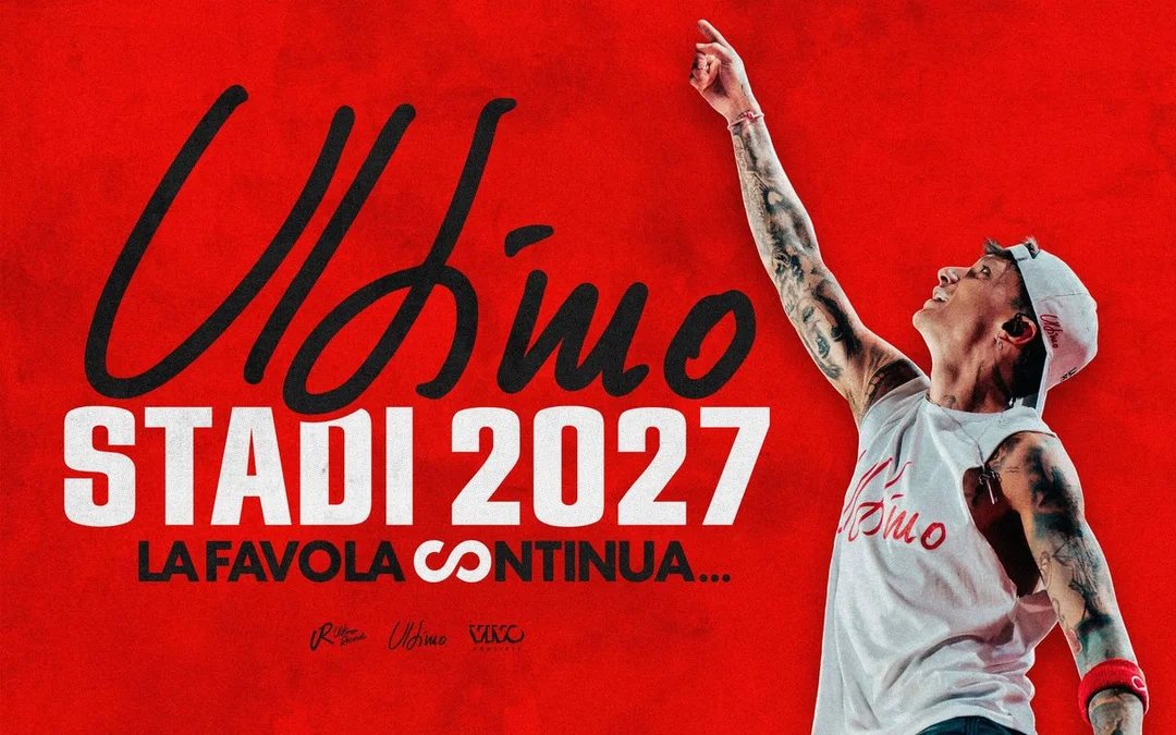 Ultimo - Stadi 2027 : La Favola Continua (Stadio San Siro, Milan)