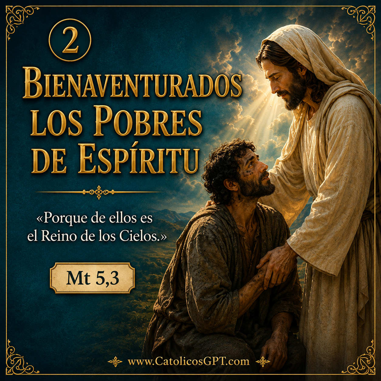 Las BIENAVENTURANZAS | CatólicosGPT IA Católica - Diapositiva 2