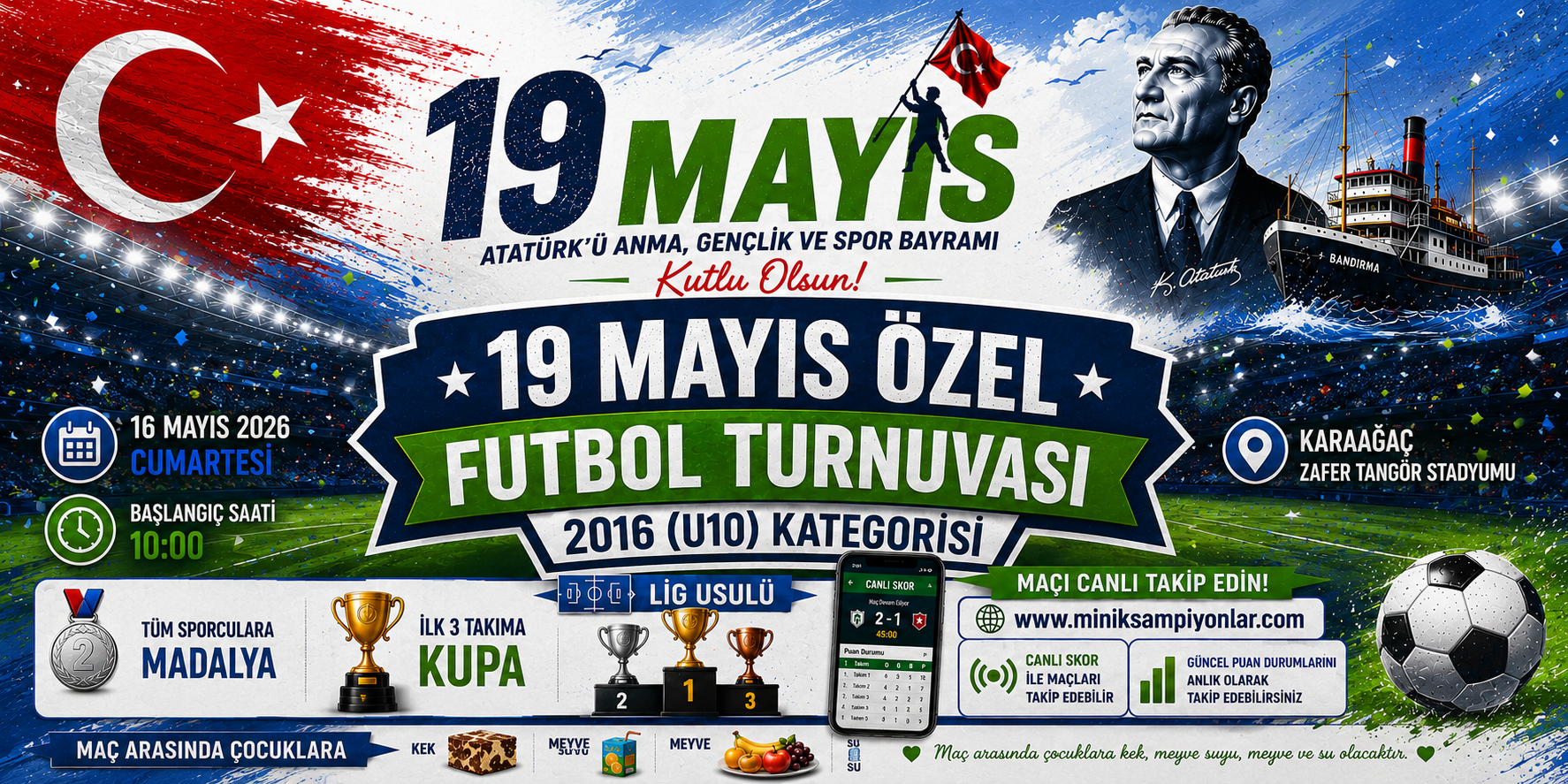 Minik Şampiyonlar U10 (2016) 19 Mayıs Özel Futbol Turnuvası