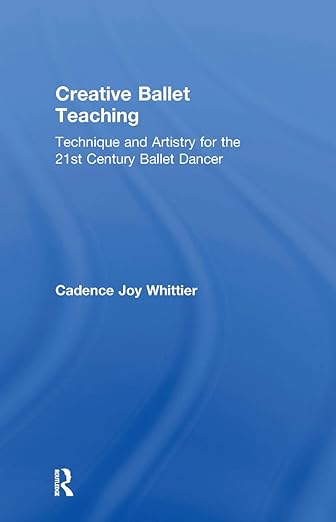 Creative Ballet Teaching Technique