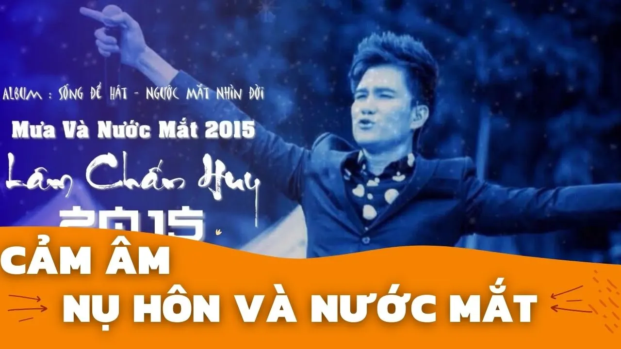 Cảm Âm Nụ Hôn Và Nước Mắt