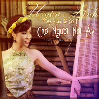 Cảm âm Chờ người nơi ấy - Uyên Linh Cảm âm Chờ người nơi ấy - Uyên Linh