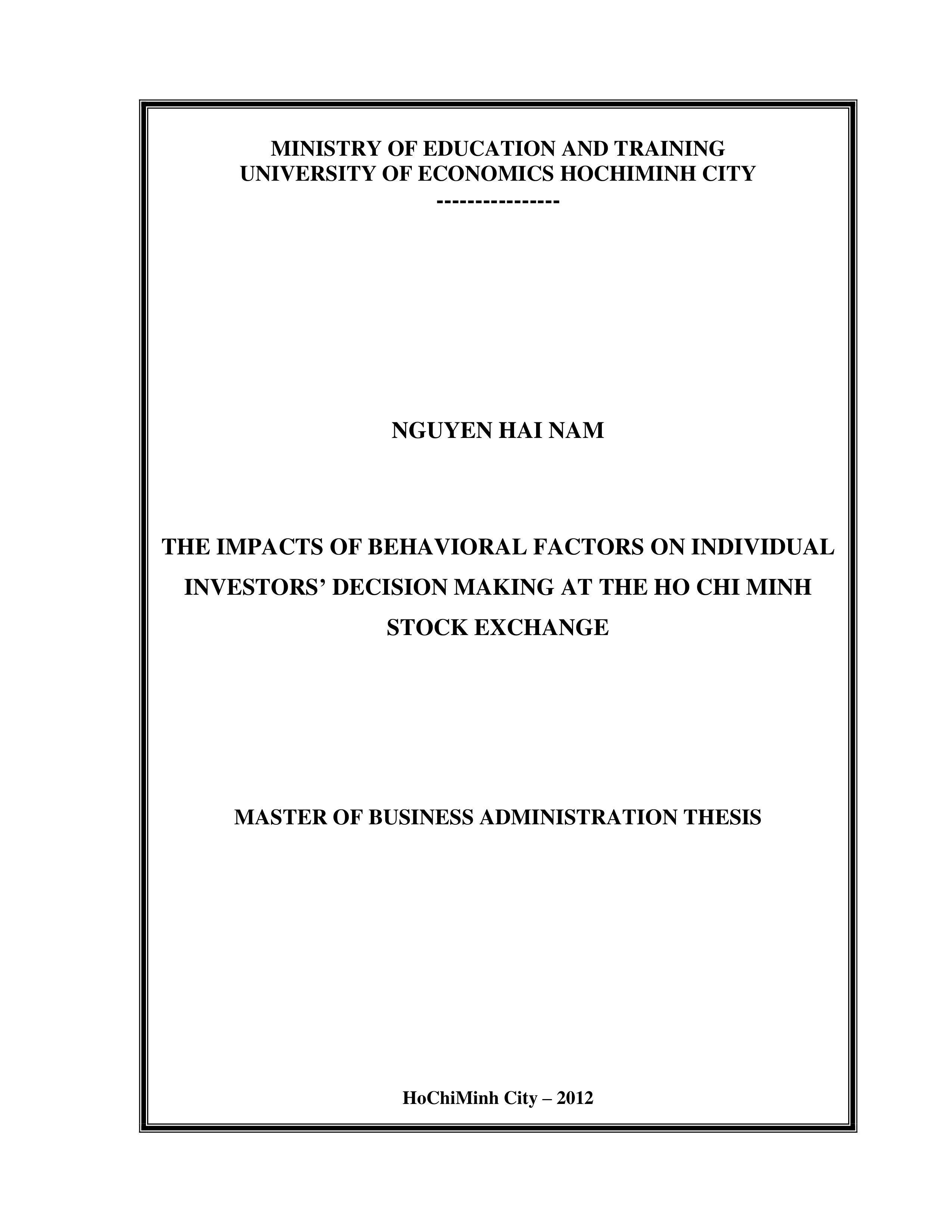 The impacts of behavioral factors on individual investors'''' decision making at the Ho Chi Minh