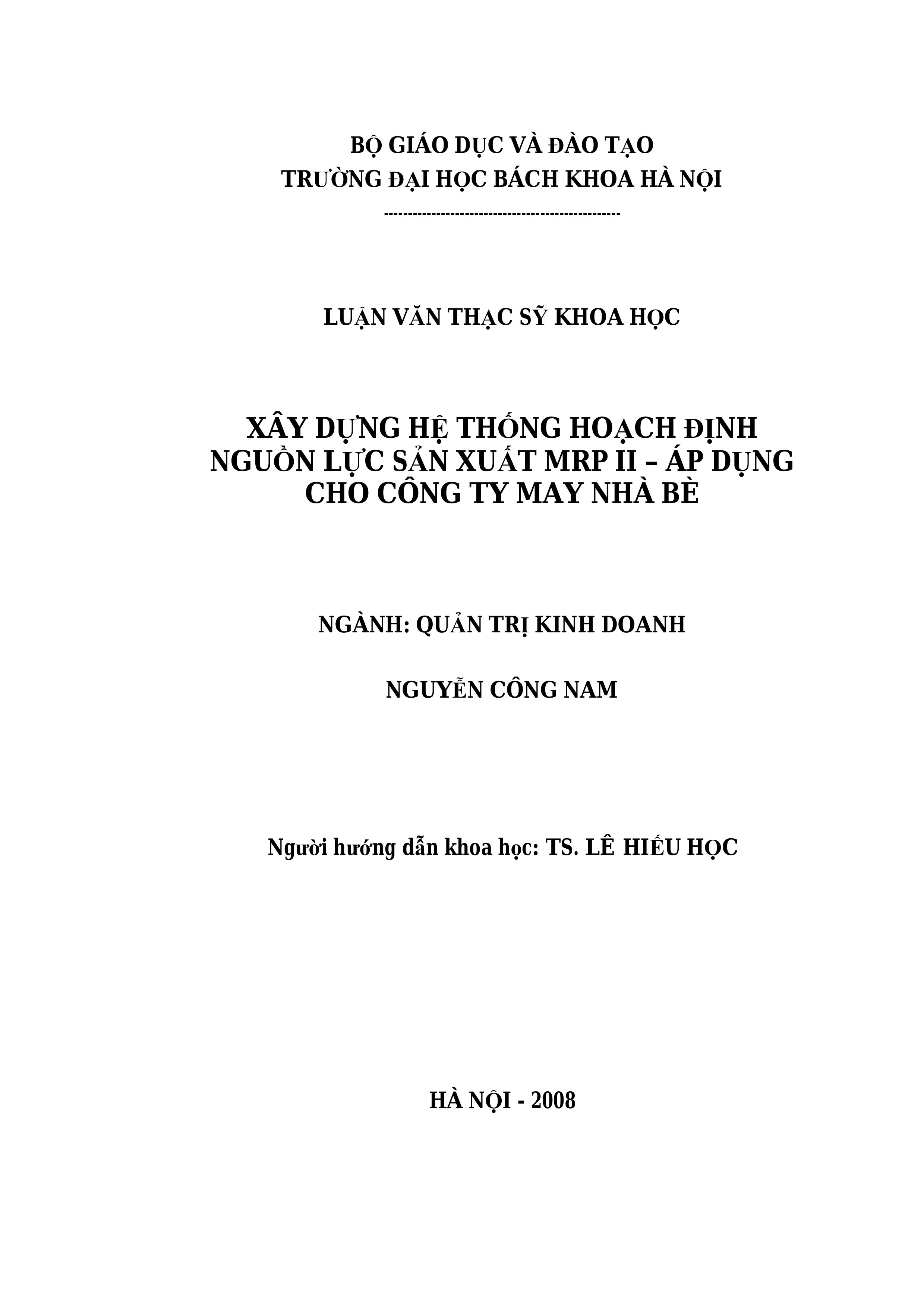 Xây dựng hệ thống hoạch định nguồn lực sản xuất MRP II- Áp dụng cho Công ty may Nhà Bè