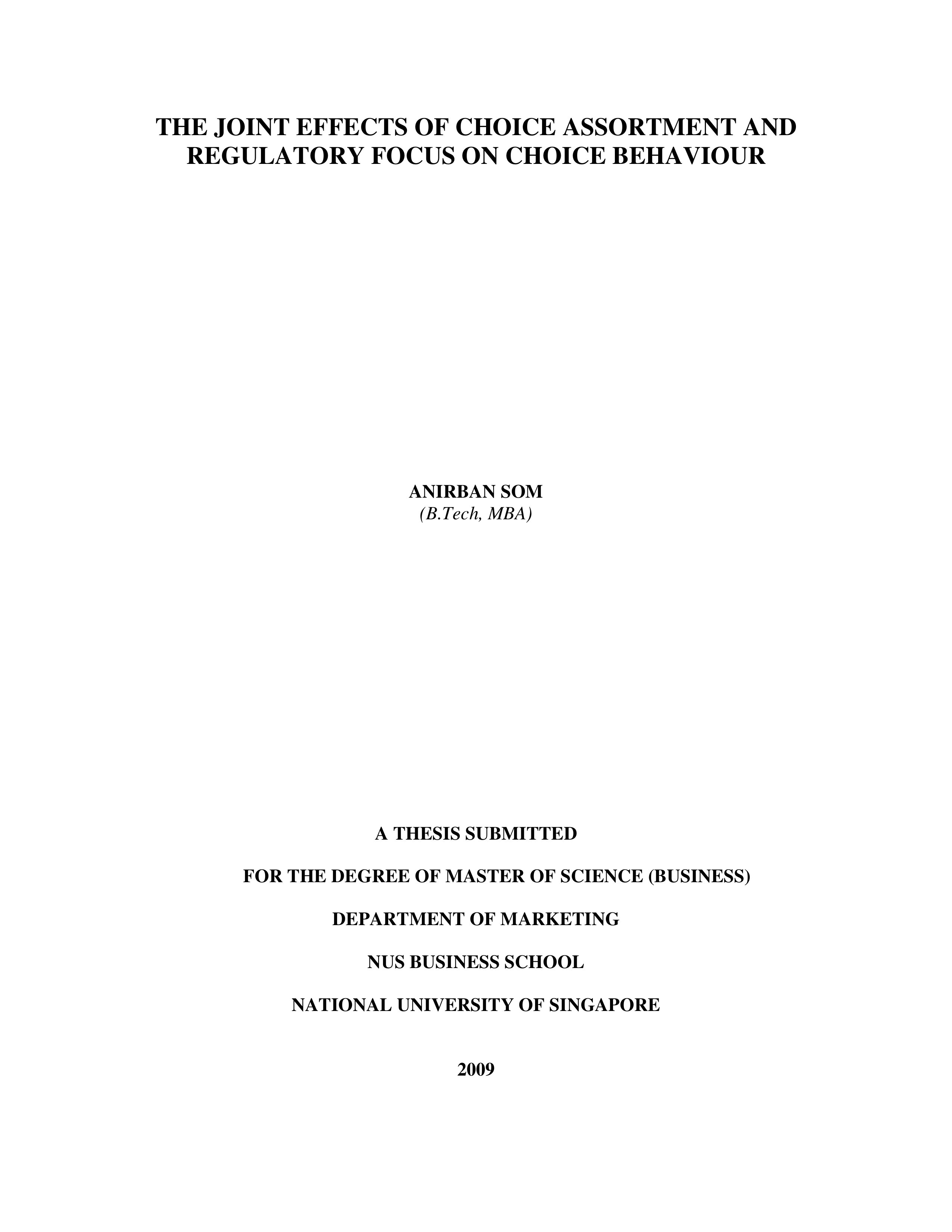 The joint effects of choice assortment and regulatory focus on choice behavior