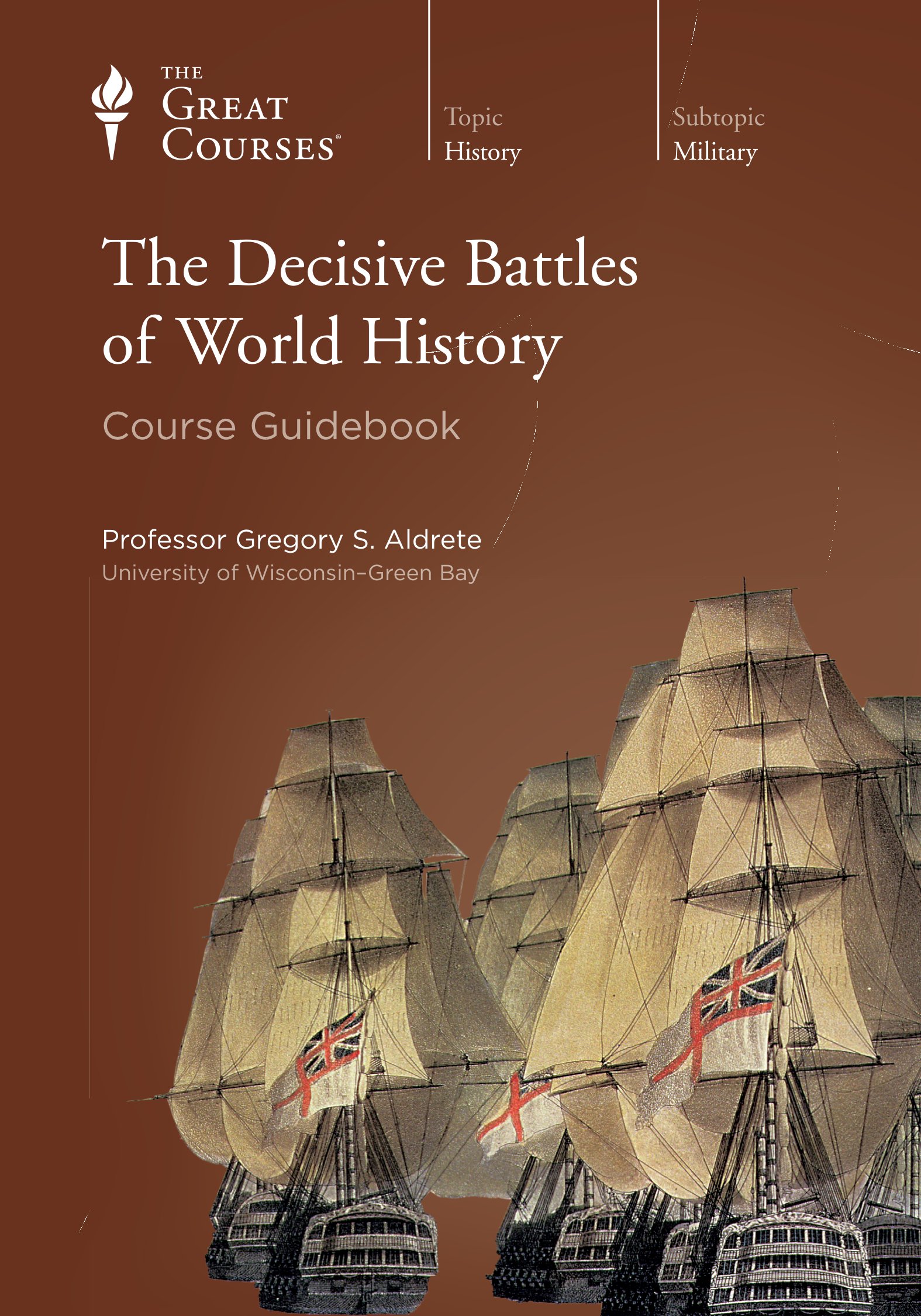 The Decisive Battles of World History
