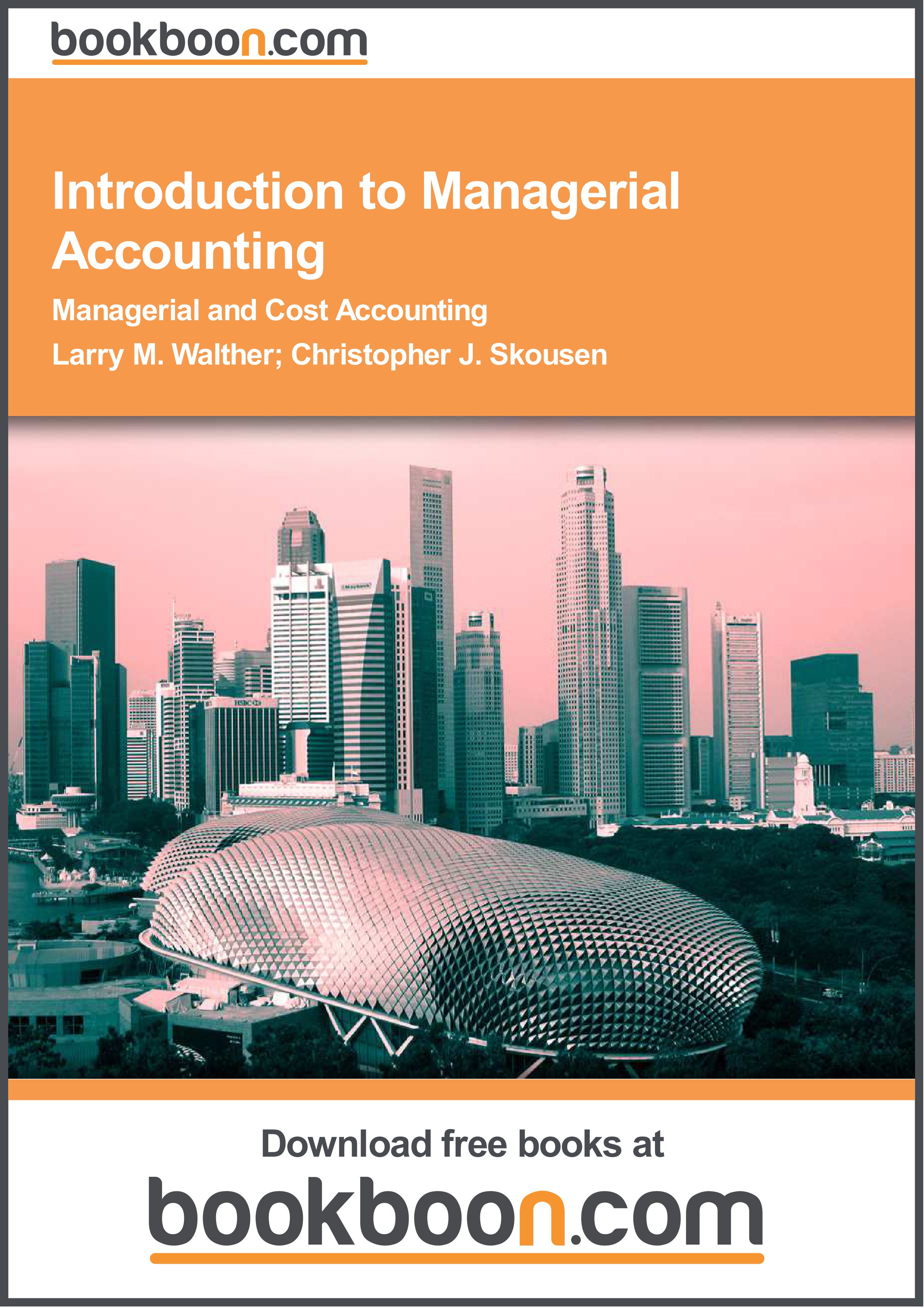 Introduction to Managerial Accounting Managerial and Cost Accounting