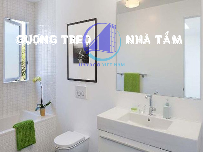 Theo bạn nên đặt gương ở đâu trong phòng tắm? - Cách treo gương trong phòng tắm