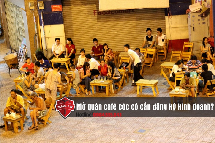 Thủ tục giấy phép xây dựng quán cafe - Mở quán cafe cóc có cần giấy phép kinh doanh
