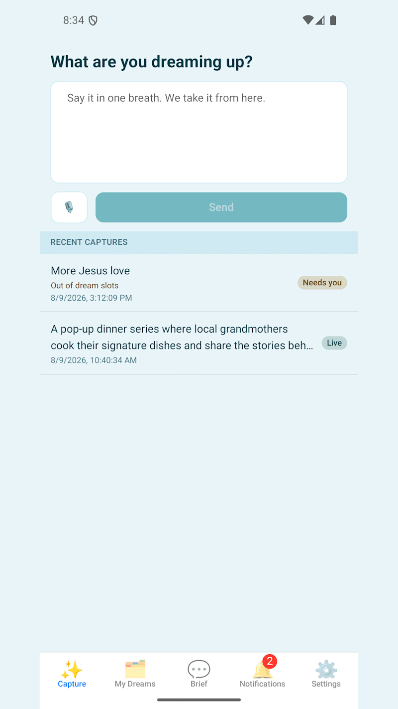 The Dream Guide on mobile: describe the mission in one breath, by voice if you like.