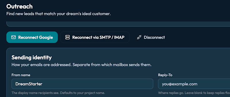 Every dream sends from a mailbox you connect, under your own name.