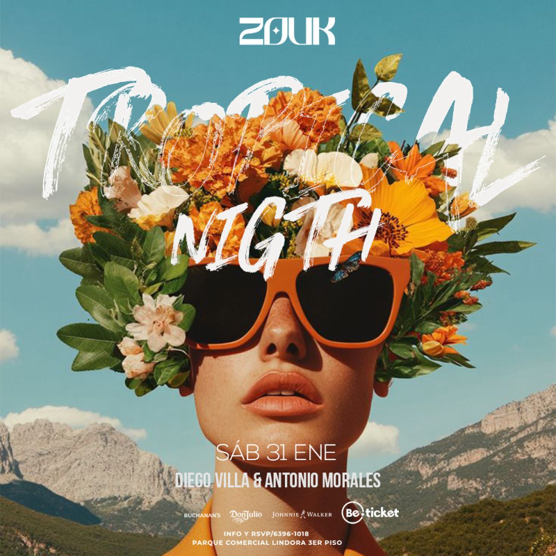 TROPICAL NIGHT by ZOUK