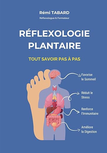 Reflexologie Plantaire Tout Savoir