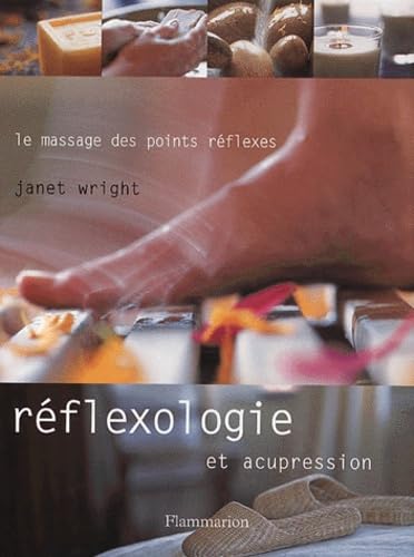 Reflexologie Et Acupression Le