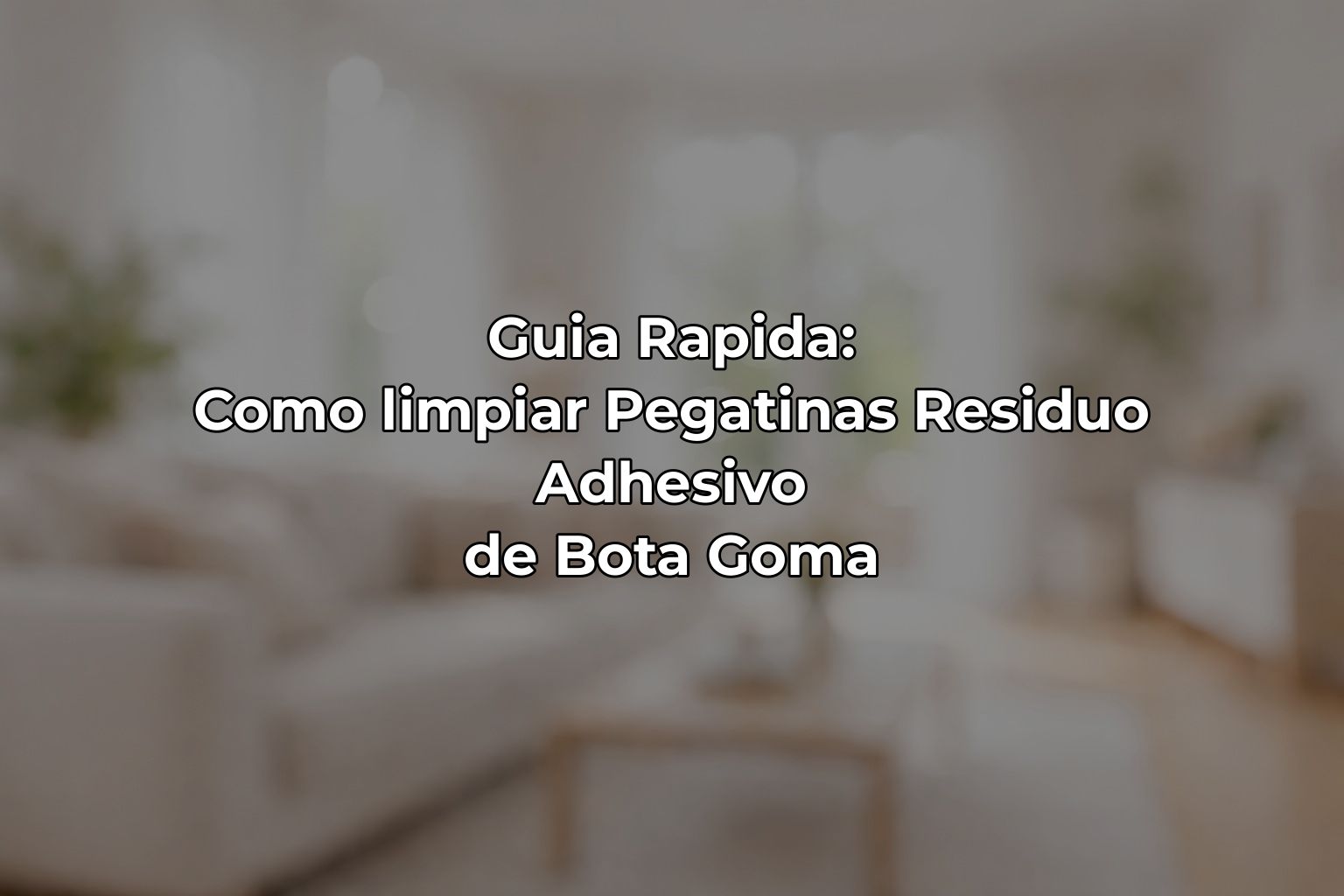 Guia Rapida: Como limpiar Pegatinas Residuo Adhesivo de Bota Goma