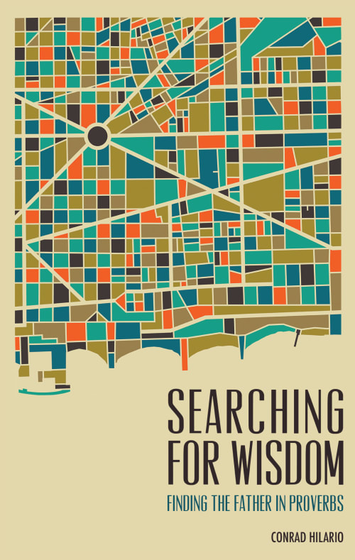 Searching for Wisdom: Finding the Father in Proverbs book cover