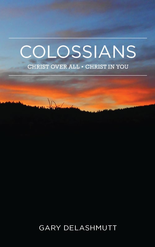 Colossians: Christ Over All; Christ in You book cover