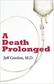 A Death Prolonged