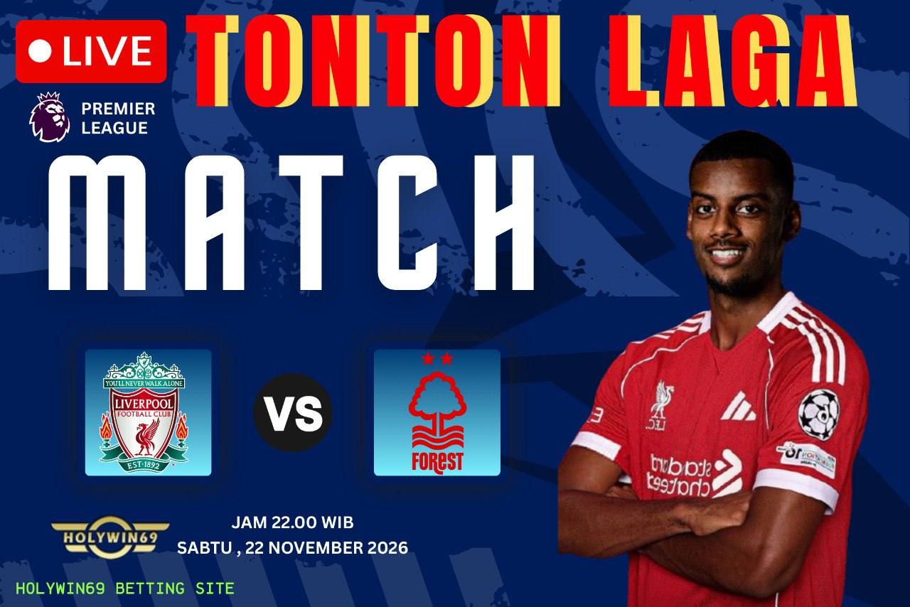 Poster Pertandingan Liverpool vs Nottingham Forest 22 November 2026