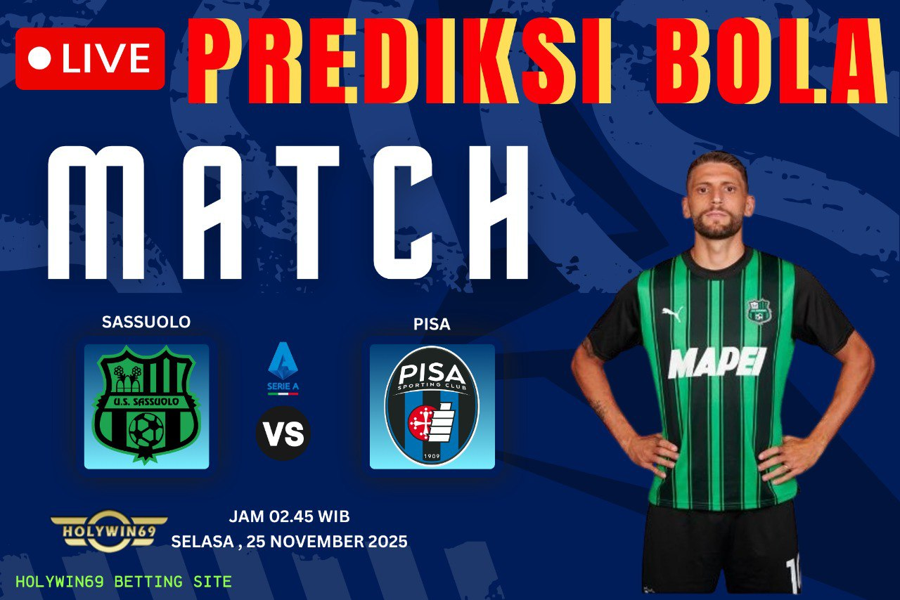 Prediksi Sassuolo vs Pisa 25 November 2025 Serie A