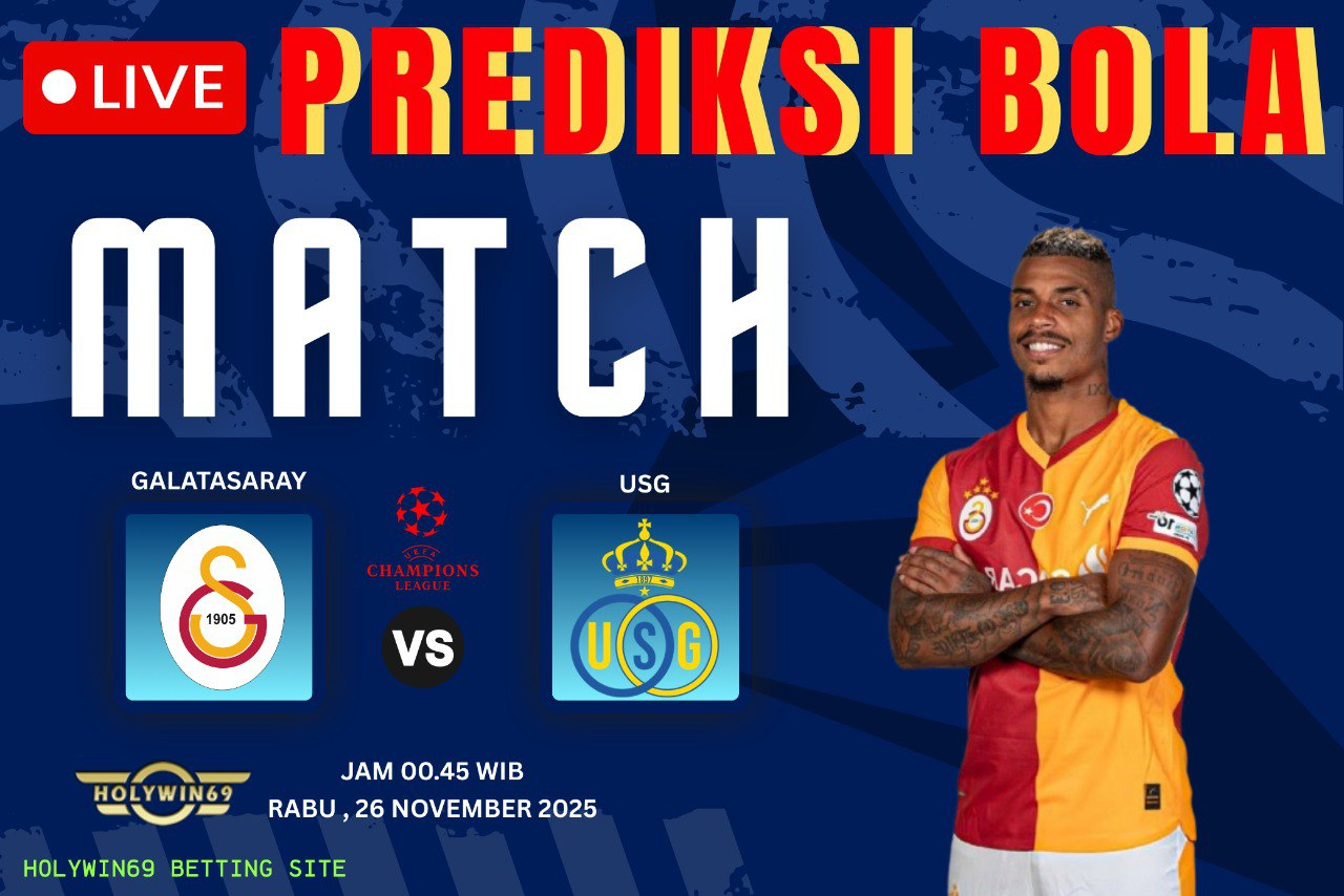 Prediksi Galatasaray vs USG Liga Champions 2025