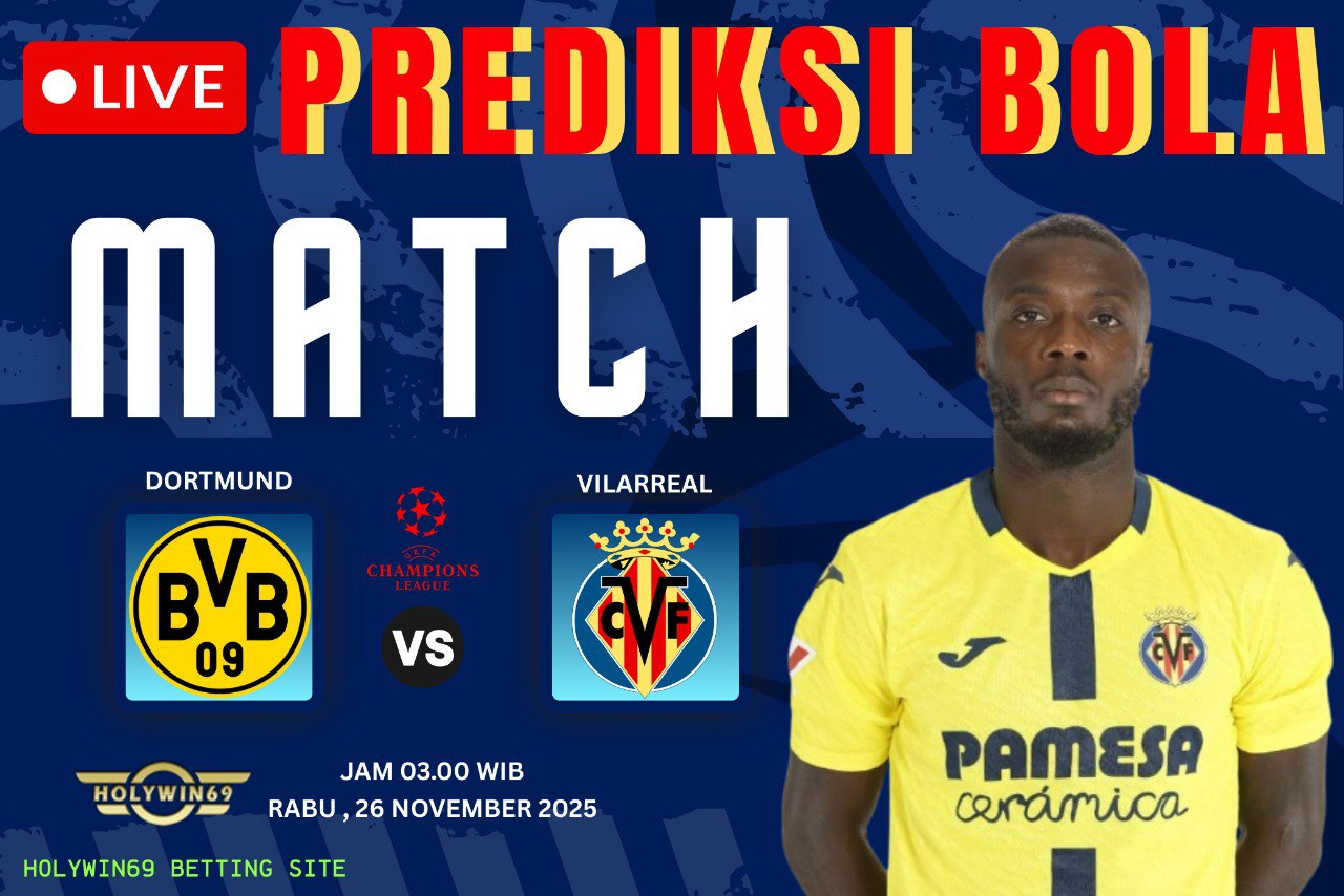 Prediksi Dortmund vs Villarreal Liga Champions 2025