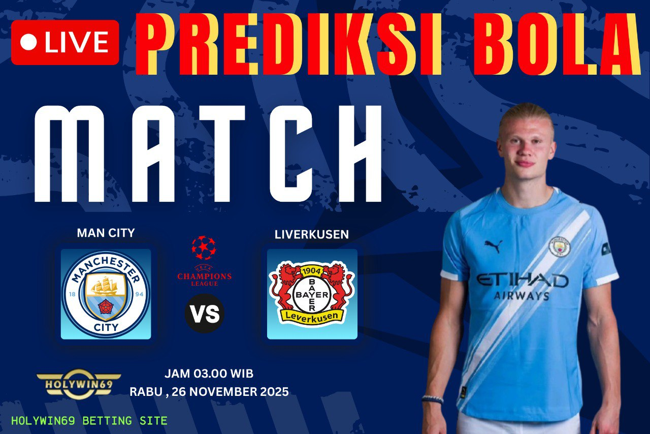 Prediksi Manchester City vs Bayer Leverkusen Liga Champions 2025