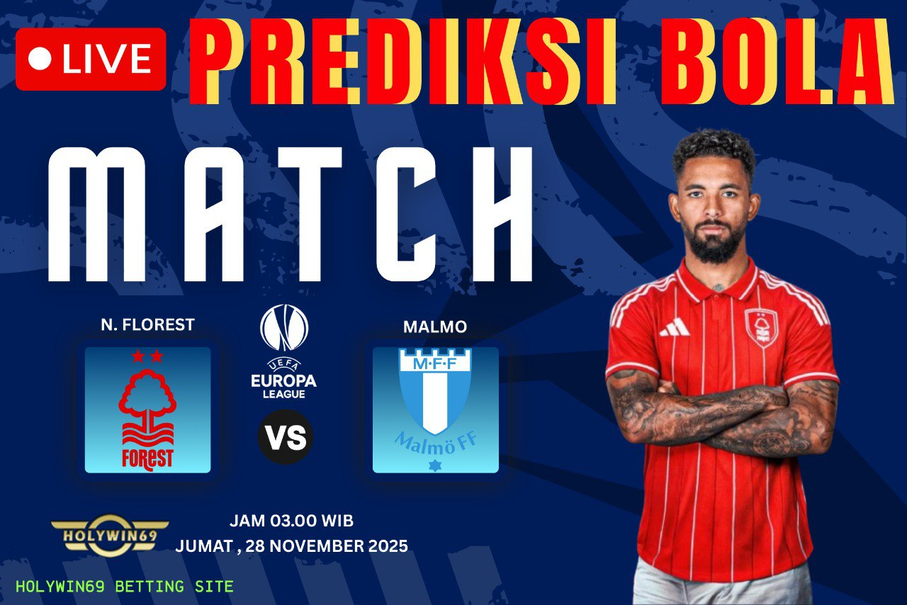 Prediksi Nottingham Forest vs Malmö FF UEFA Europa League